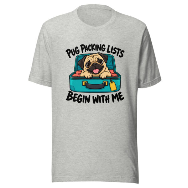 Pug Packing Lists Begin With Me Graphic Tee mockup 7 Pug Packing Lists Begin With Me Graphic Tee mockup 7