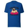 Pug Pillow Claims Are Final Graphic Tee mockup 1 Pug Pillow Claims Are Final Graphic Tee front view