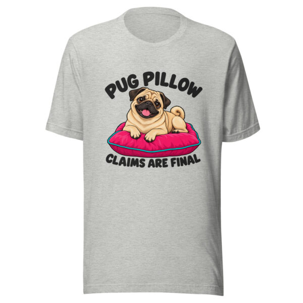 Pug Pillow Claims Are Final Graphic Tee mockup 7 Pug Pillow Claims Are Final Graphic Tee mockup 7