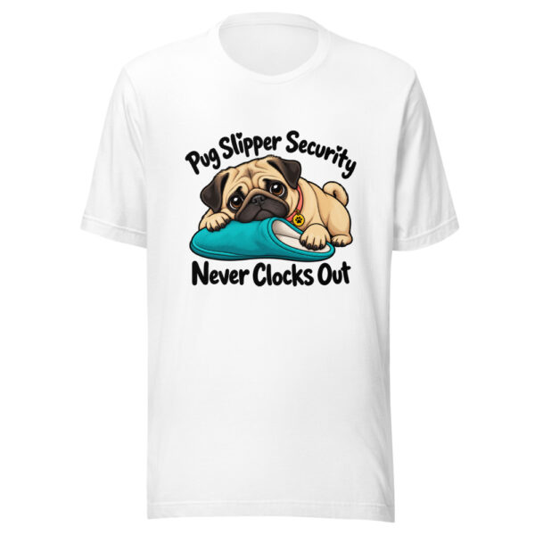 Pug Slipper Security Never Clocks Out Graphic Tee mockup 5 Pug Slipper Security Never Clocks Out Graphic Tee mockup 5
